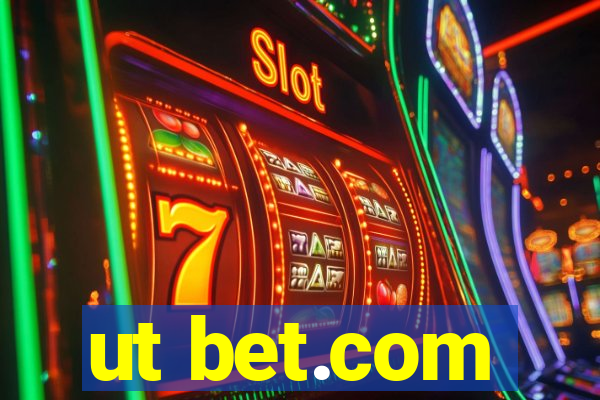 ut bet.com